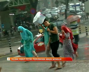 Hujan, ribut petir: Perubahan angin monsun