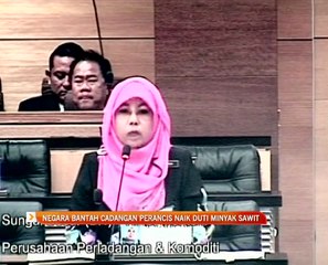 Negara bantah cadangan Perancis naik duti minyak sawit