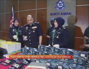 Polis rampas syabu bernilai RM1 juta dalam dua serbuan