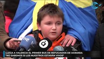Llega a Valencia el primer bus de refugiados de Ucrania: «No sabemos si los nuestros estarán vivos»
