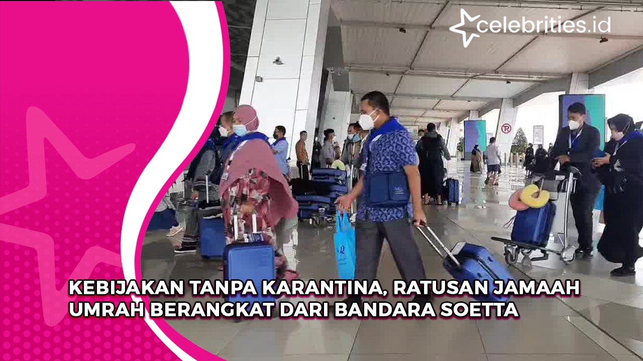 Kebijakan Tanpa Karantina, Ratusan Jamaah Umrah Berangkat dari Bandara Soetta