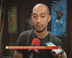 KAFA bayar gaji tertunggak Amirizdwan