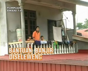 AWANI 7:45 malam ini: Bantuan banjir diseleweng dan referendum