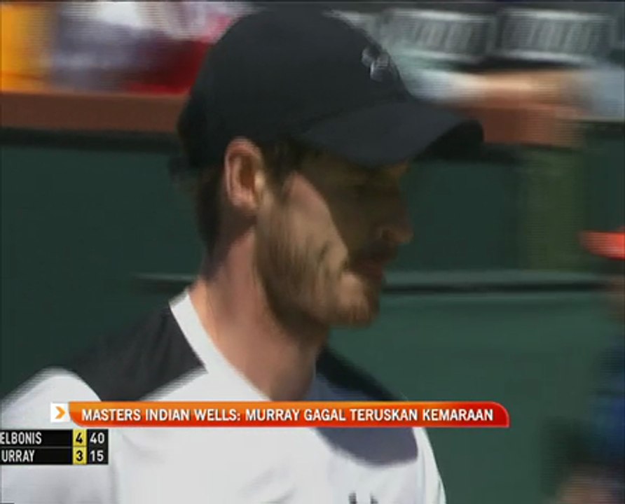 Masters Indian Wells: Andy Murray gagal teruskan kemaraan