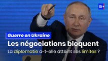 Ukraine : les négociations bloquent, la diplomatie a-t-elle atteint ses limites ?