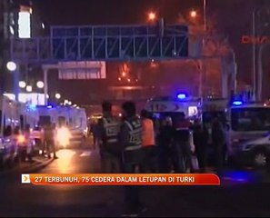 27 terbunuh 75 cedera dalam letupan di Turki