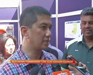 Blok baharu pembangkang tidak jejas kerajaan Selangor