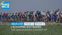 L'échappée rattrapée / The breakawy caught up - Étape 2 / Stage 2 - #ParisNice2022