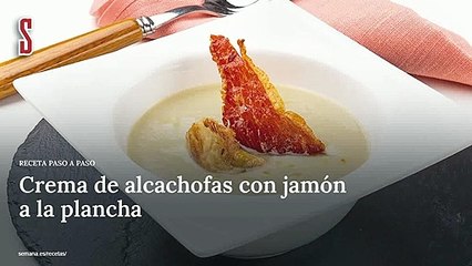 Vídeo Receta: Crema de alcachofas con jamón a la plancha