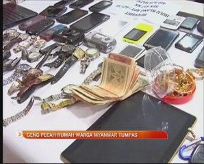 Geng pecah rumah warga Myanmar tumpas