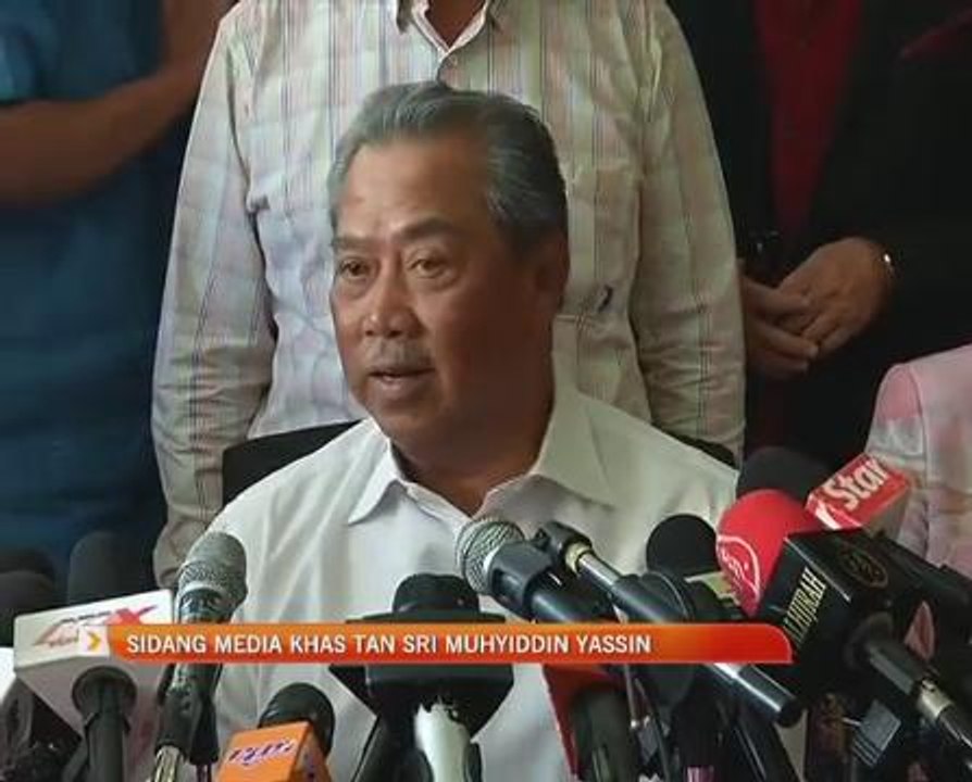 Muhyiddin Yassin's full press statement
