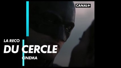The Batman - La Recommandation du Cercle Cinéma