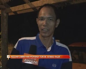 Keluar UMNO hak peribadi Tun M: Ahmad Razif