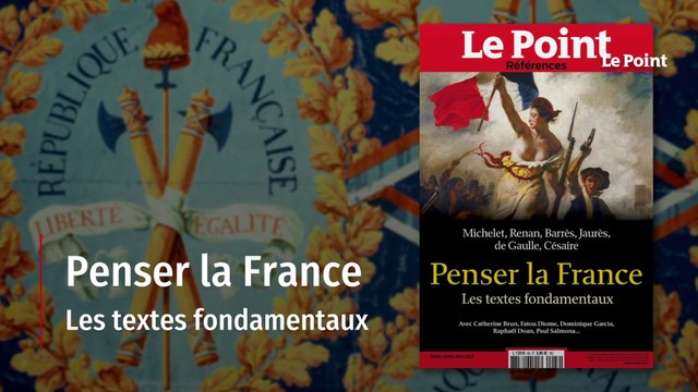 Penser la France : les textes fondamentaux