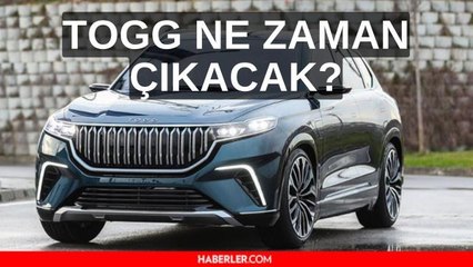TOGG ne zaman çıkacak? Yerli otomobil TOGG ne zaman satışa çıkacak?