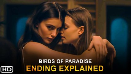 Birds of Paradise Ending Explained (2021) - Prime Video, Spoiler, Review, Birds of Paradise Season 2