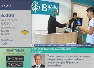 Gangguan sementara beberapa perkhidmatan BSN 1-6 Mac