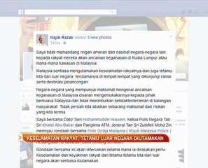 Keselamatan rakyat, tetamu dari luar Negara diutamakan - Najib Razak