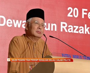 Najib Razak pegang tiga prinsip kekalkan beliau dalam politik