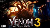 Venom 3 Trailer (2021) Marvel, Tom Hardy, Release Date, Sequel, Teaser, Cast,Ending Explained,Plot
