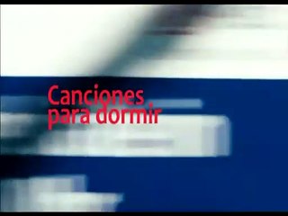 Canciones para dormir Tráiler