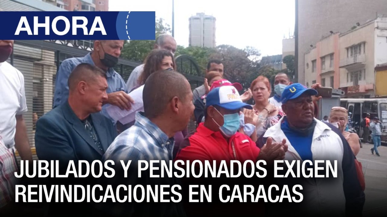 Jubilados y pensionados exigen reivindicaciones - #07Mar - Ahora