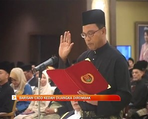 Barisan EXCO Kedah dijangka dirombak