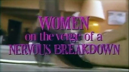 Mulheres à Beira de um Ataque de Nervos Trailer Original