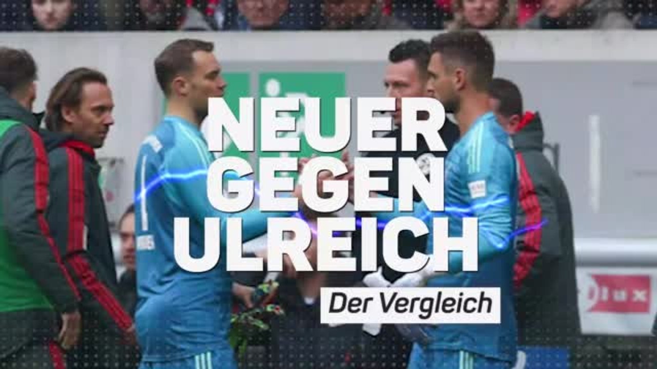 Neuer vs. Ulreich: Der Keeper-Vergleich