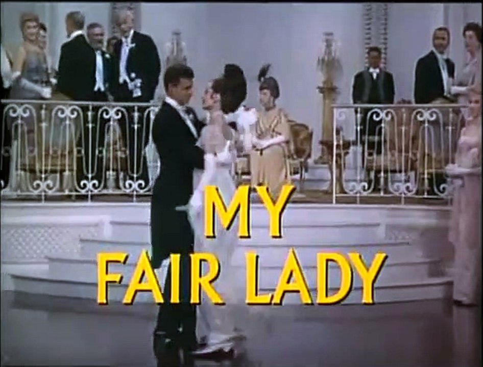 My Fair Lady (Mi Bella Dama) Tráiler VO
