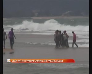 Elak aktiviti pantai ekoran air pasang besar