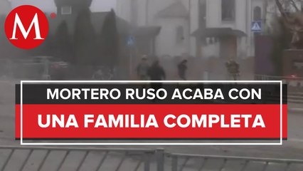 Familia muere tras el impacto de un mortero ruso en la ciudad de Kiev