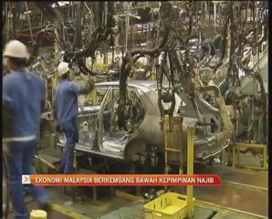 Ekonomi Malaysia berkembang bawah kepimpinan Najib