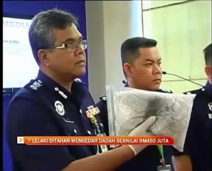 7 lelaki ditahan mengedar dadah bernilai RM450 juta