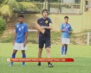 Frank Berndhart perlu akur syarat panel FAM