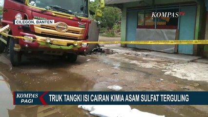 Truk Tangki Pembawa Cairan Kimia Terguling, 30 Ton Asam Sulfat Menggenangi Jalan Raya Anyer Cilegon!