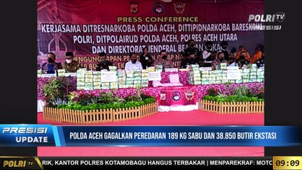PRESISI UPDATE  : Polda Aceh Menggelar Konferensi Pers Terkait Peredaran Narkoba Jaringan Internasional dan Menyita Barang Bukti
