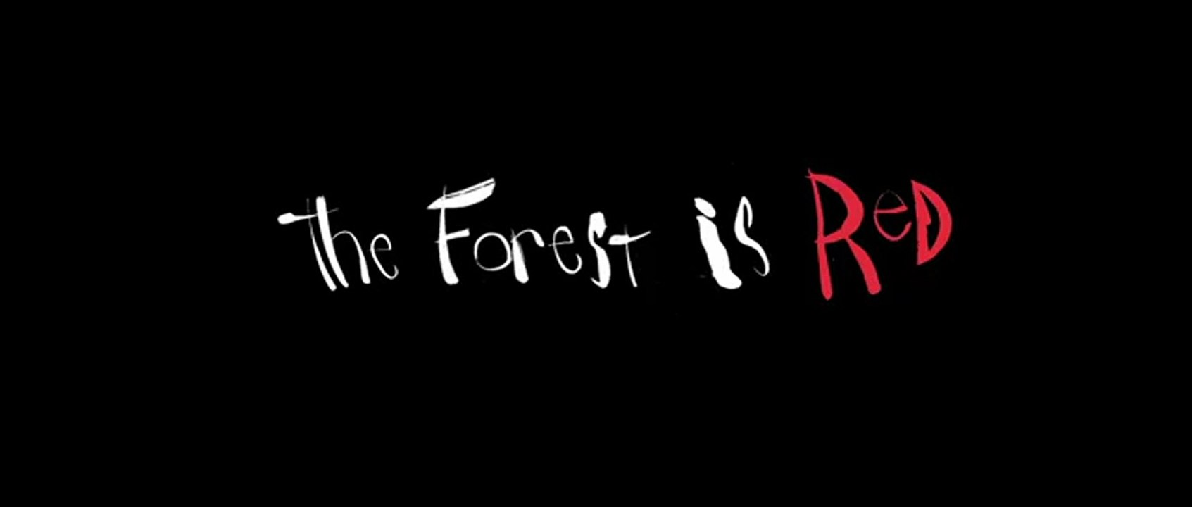 The Forest is Red Trailer Original