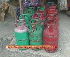 Pengguna mahu penjelasan kenapa harga tong gas mahal