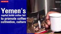 Yemen's capital holds coffee fair to promote coffee cultivation, culture | The Nation Thailand