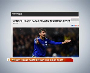 Arsene Wenger hilang sabar dengan aksi Diego Costa