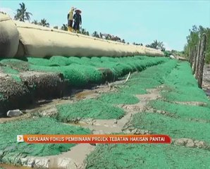 Kerajaan fokus pembinaan projek tebatan hakisan pantai