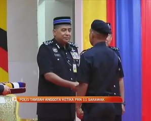Polis tambah anggota ketika PRN 11 Sarawak
