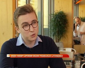 Anak harap laporan dedah pembunuh Litvinenko