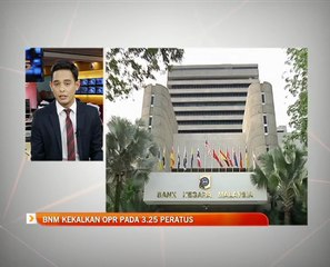 BNM kekalkan OPR pada 3.25 peratus