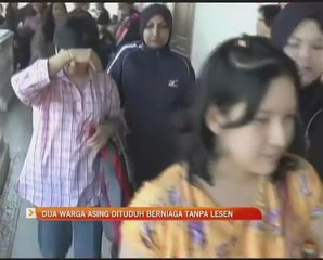 Dua warga asing dituduh berniaga tanpa lesen