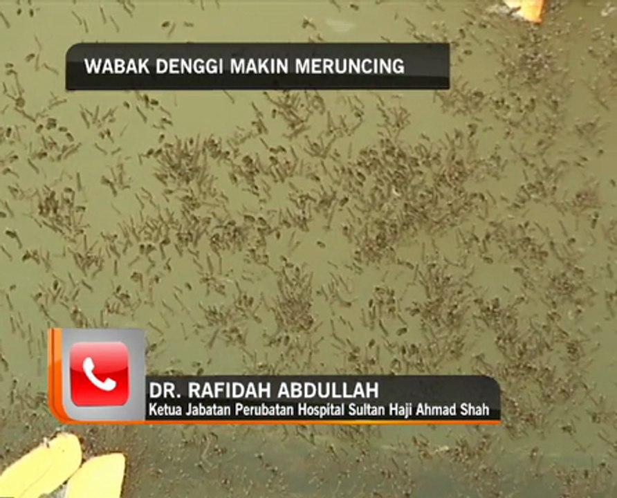Denggi semakin meruncing