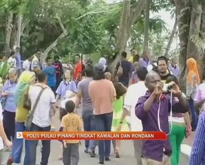 Polis Pulau Pinang tingkat kawalan dan rondaan