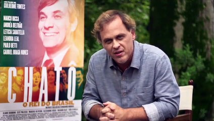 Chatô - O Rei do Brasil Bastidores Original