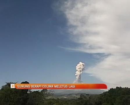 Gunung berapi Colima meletus lagi